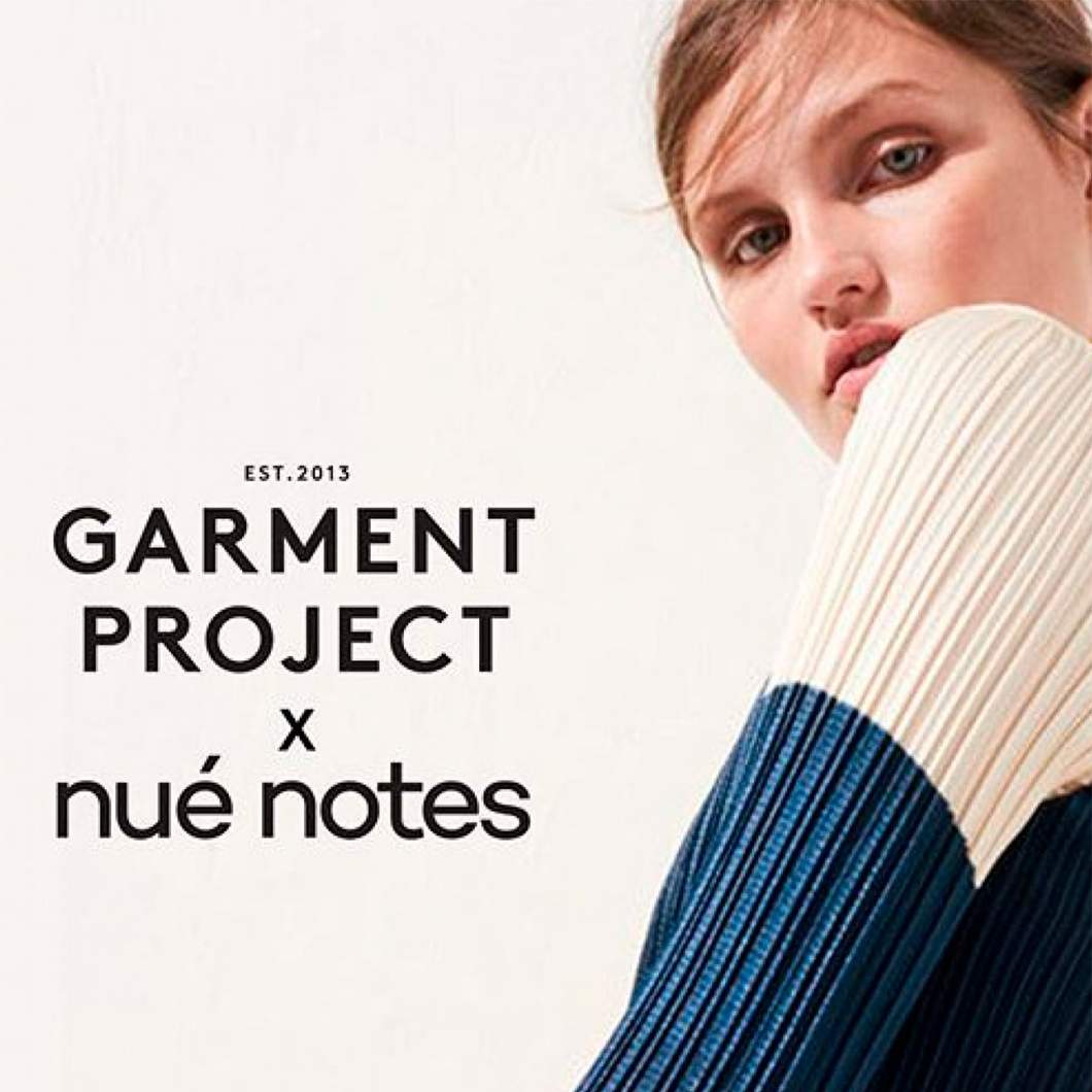 GARMENT PROJECT x NUÉ NOTES <span>2017</span>